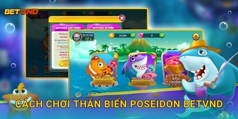 Cách chơi Thần Biển Poseidon Betvnd
