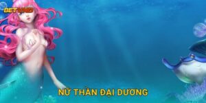 Nữ Thần Đại Dương – Game săn cá hấp dẫn tại Betvnd
