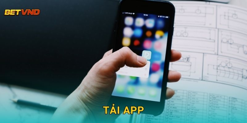 Tải app tiện lợi – Trải nghiệm cá cược di động tại Betvnd