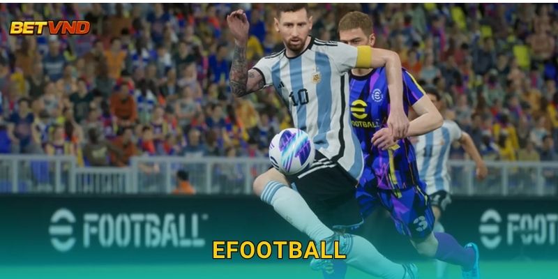 eFootball hấp dẫn – Sân chơi cá cược thể thao điện tử tại Betvnd