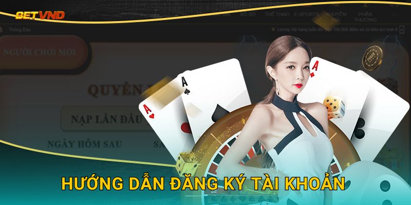 Hướng dẫn đăng ký tài khoản